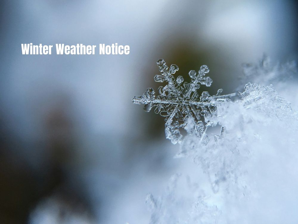 Winter Weather Notice 
